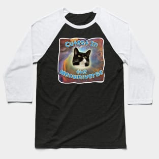 The Cutest in the Meowniverse Baseball T-Shirt